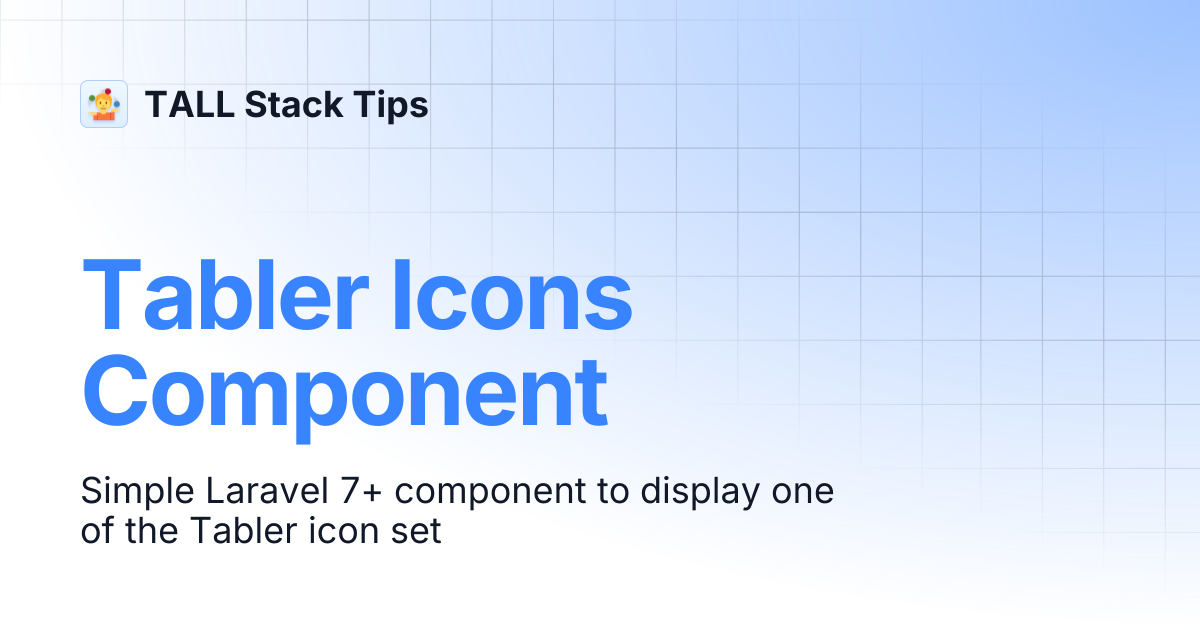Tabler Icons Component | TALL Stack Tips